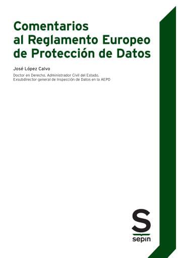 Comentarios al reglamento Europeo de protección de datos