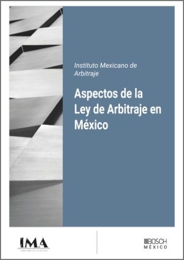 Aspectos de la Ley de Arbitraje en México
