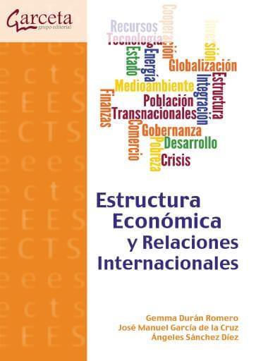 Estructura económica y relaciones internacionales