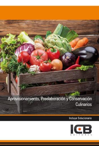 Aprovisionamiento, preelaboración y conservación culinarios