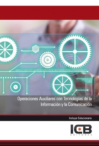 Operaciones auxiliares con tecnologías de la información y la comunicación
