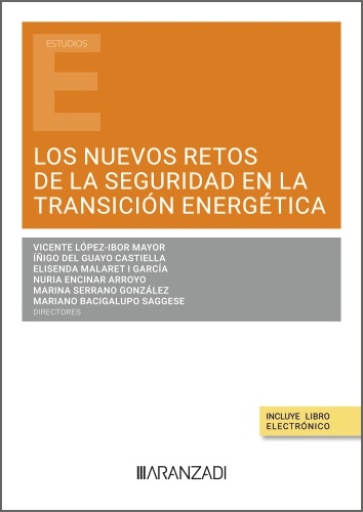 Los nuevos retos de la seguridad en la transición energética