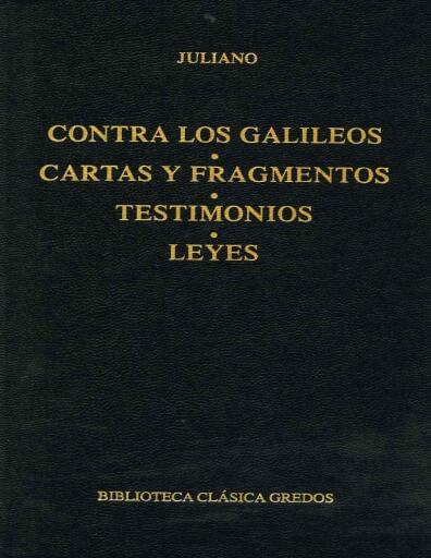 Contra los Galileos. Cartas y Fragmentos. Testimonios. Leyes