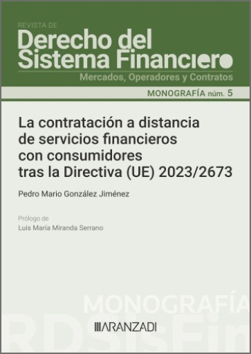 La contratación a distancia de servicios financieros con consumidores tras la Directiva (UE) 2023/2673