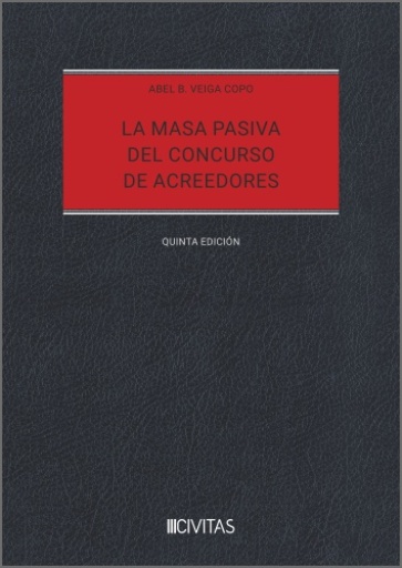 La masa pasiva del concurso de acreedores 5ª ed.