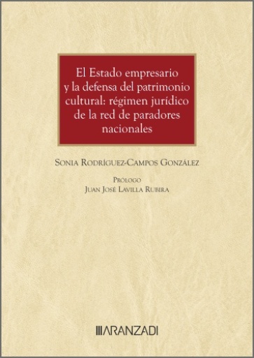 El Estado empresario y la defensa del patrimonio cultural
