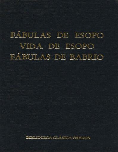 Fábulas de Esopo. Vida de Esopo. Fábulas de Babrio