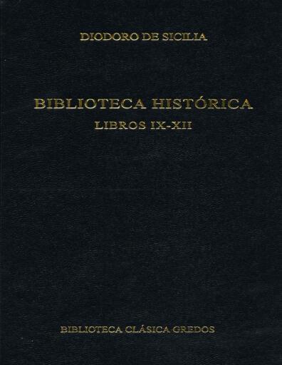 Biblioteca Historica. Libros IX-XII