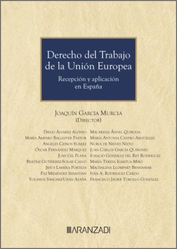 Derecho del trabajo de la Unión Europea: recepción y aplicación en España