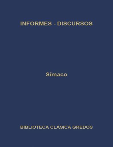 Informes. Discursos Símaco