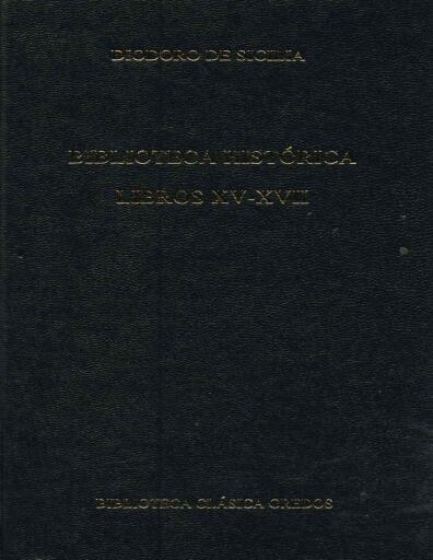 Biblioteca Historica. Libros XV-XVII