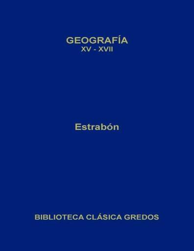 Geografía. Libro XV-XVII