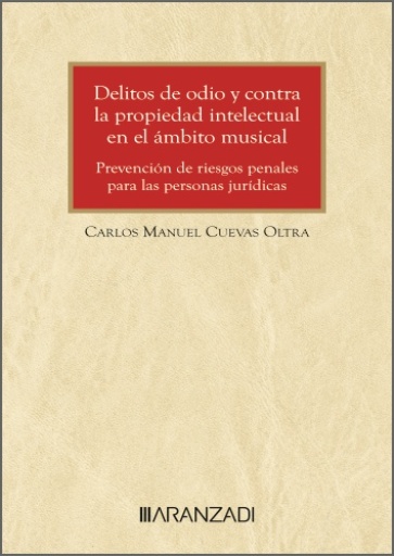 Delitos de odio y contra la propiedad intelectual en el ámbito musical