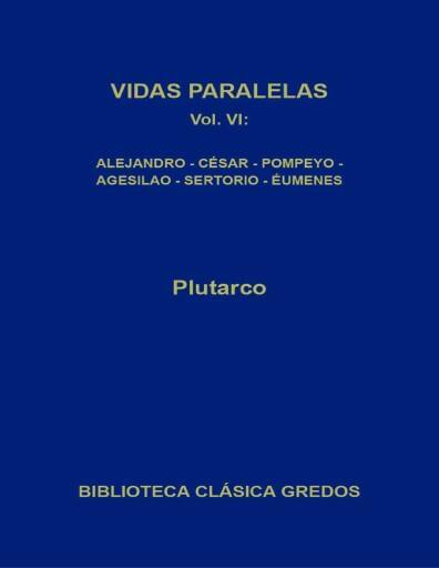 Vidas Paralelas VI