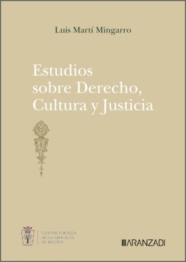 Estudios sobre Derecho, Cultura y Justicia