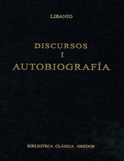 Discursos I. Autobiografía