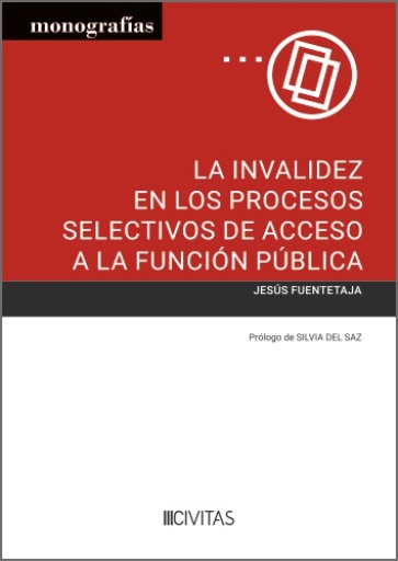 La invalidez en los procesos selectivos de acceso a la Función Pública