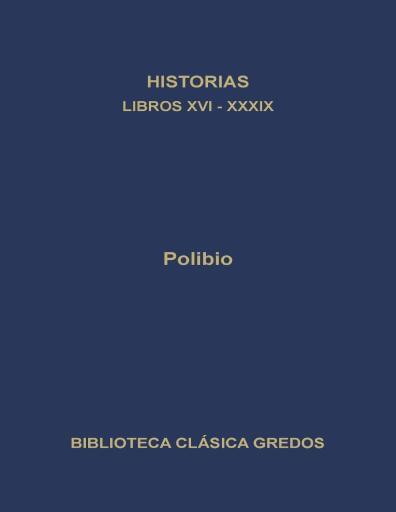 Historias. Libros XVI-XXXIX