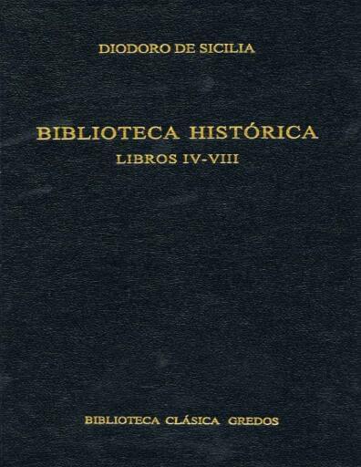 Biblioteca Historica. Libros IV-VIII