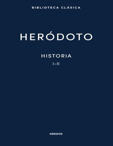 HERÓDOTO Historia. I-II