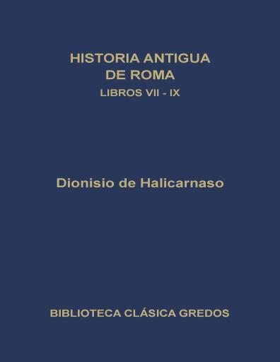 Historia Antigua de Roma. Libros VII- IX.
