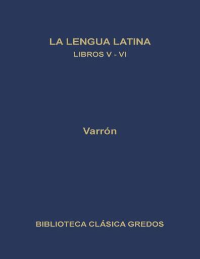 La lengua latina V-VI Varrón