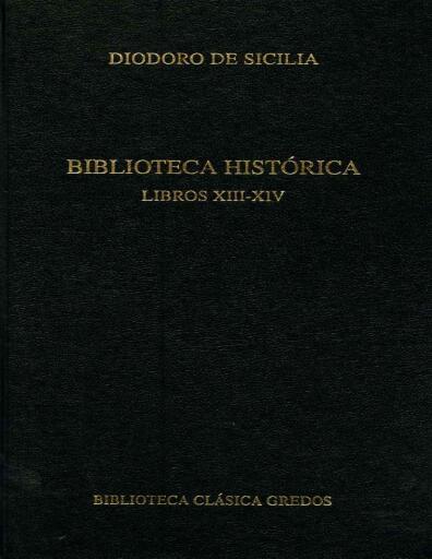 Biblioteca Histórica. Libros XIII-XIV