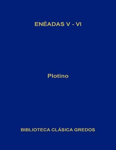 Enéadas Libros V-VI