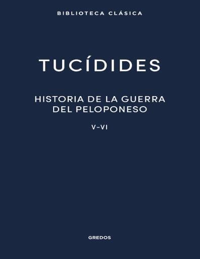Historia de la Guerra del Peloponeso. Libros V-VI