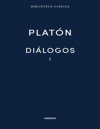 PLATÓN Diálogos I