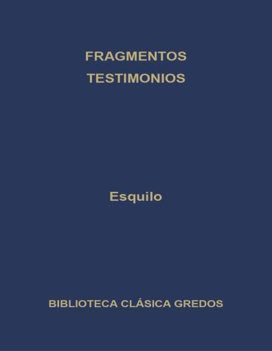Fragmentos Testimonios Esquilo