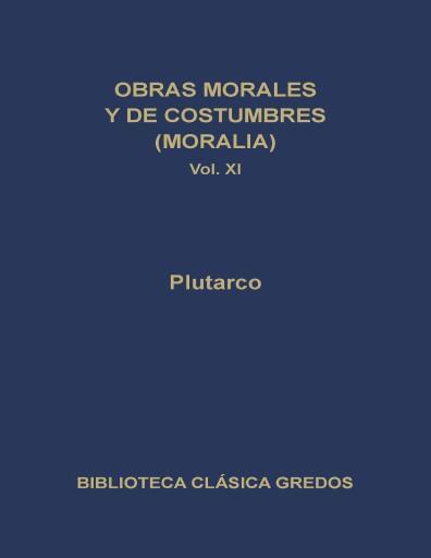 Obras Morales y Costumbres (Moralia) XI