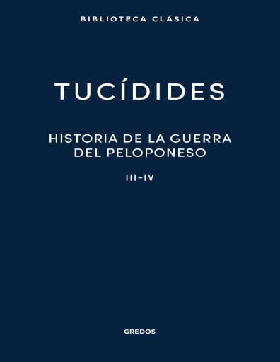 Historia de la Guerra del Peloponeso. Libros III-IV
