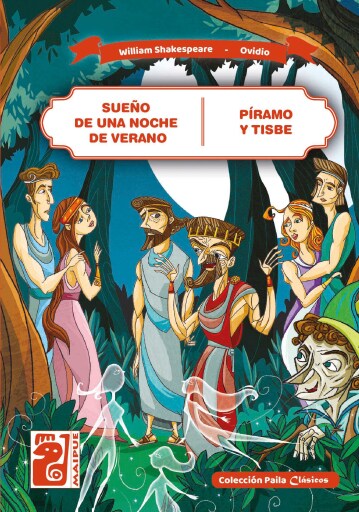 Sueño de una noche de verano / Píramo y Tisbe