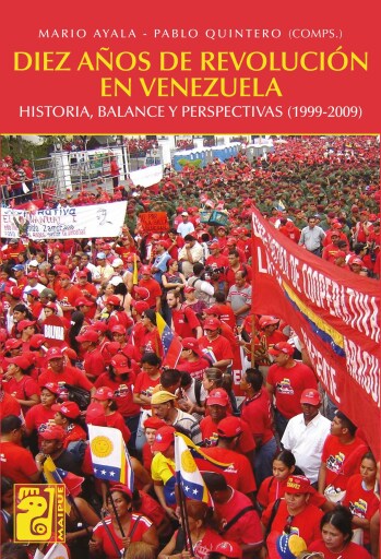 Diez años de revolución en venezuela