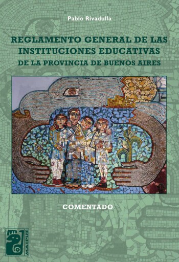 Reglamento general de instituciones educativas de la provincia de Buenos Aires