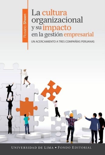La cultura organizacional y su impacto en la gestión empresarial