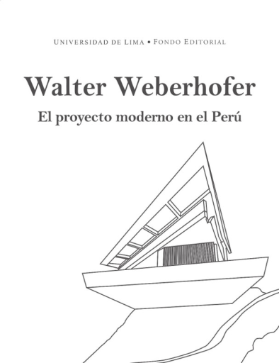 Walter Weberhofer. El proyecto moderno en el Perú