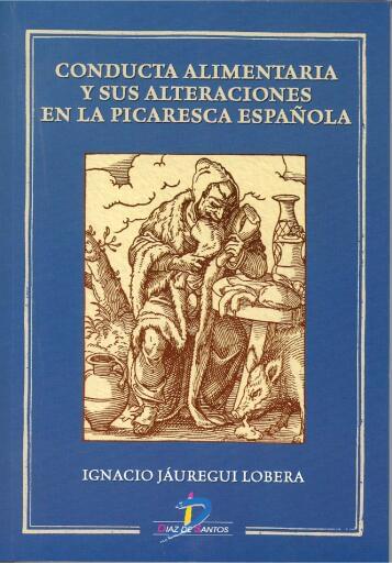 Conducta alimentaria y sus alteraciones en la picaresca Española