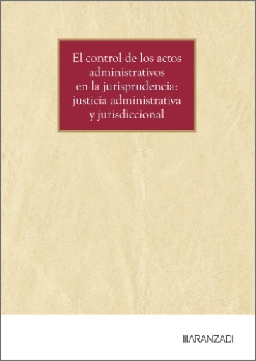 El control de los actos administrativos en la jurisprudencia