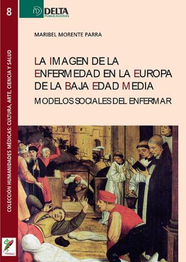 La imagen de la enfermedad en la Europa de la Baja Edad Media