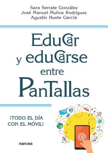 Educar y educarse entre pantallas