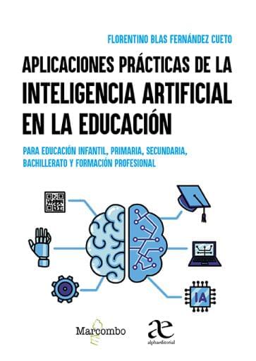 Aplicaciones prácticas de la inteligencia artificial en la educación