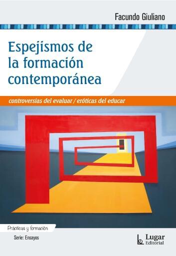 Espejismos de la formación contemporánea