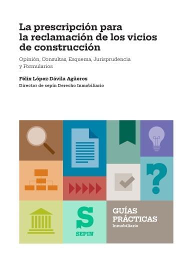 La prescripción para la reclamación de los vicios de construcción