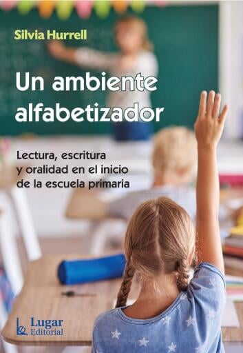 Un ambiente alfabetizador