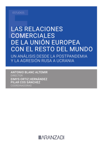 Las relaciones comerciales de la Unión Europea con el resto del mundo