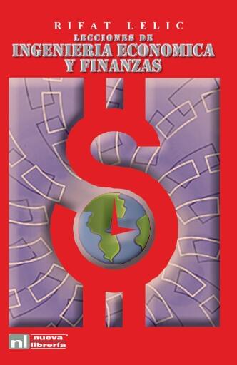 Lecciones de ingeniería económica y finanzas