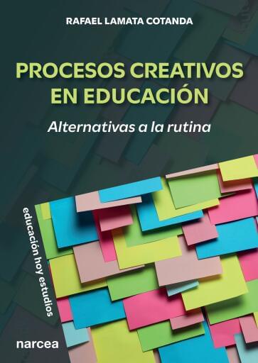 Procesos creativos en educación