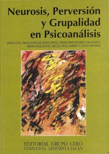 Neurosis, perversión y grupalidad en psicoanálisis